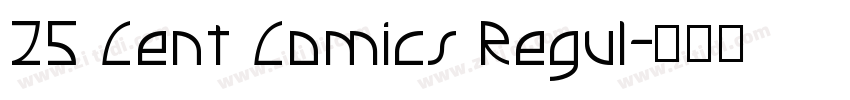 25 Cent Comics Regul字体转换